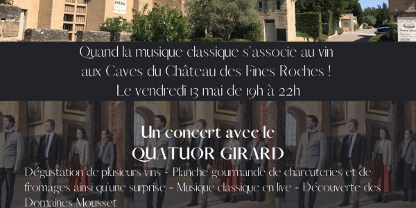 Soirée vin et musique aux Domaines Mousset - Caves du Château des Fines Roches le vendredi 13 mai de 19h à 22h.
